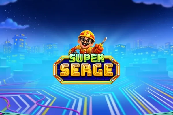 Super Serge reels